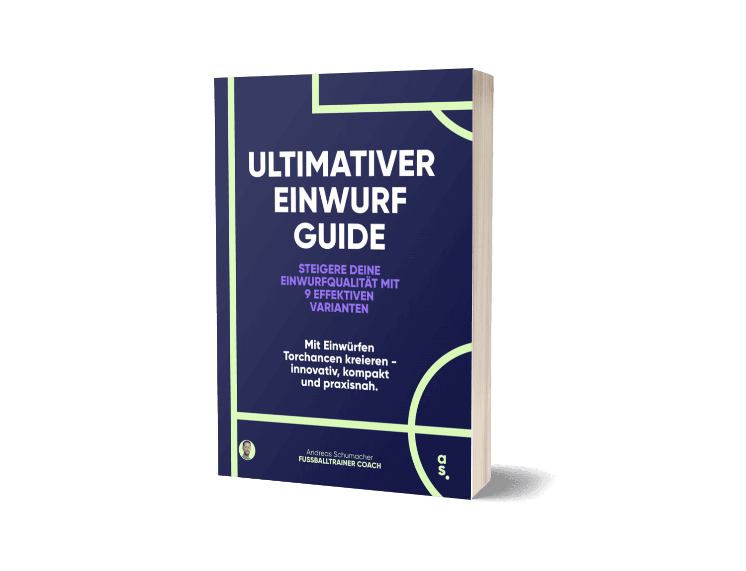 ULTIMATIVER EINWURF GUIDE